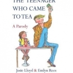The Teenager Who Came to Tea