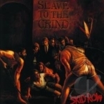 Slave to the Grind by Skid Row