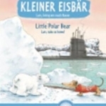 Kleiner Eisbär. Lars, bring uns nach Hause! / Little polar bear. Lars, take us home!