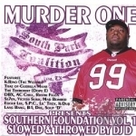 Southern Foundation: Slowed &amp; Throwed by Murder One