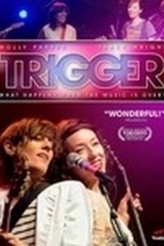 Trigger (2011)