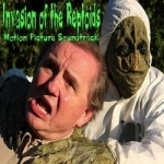 Invasion of the Reptoids Soundtrack by The Piss Shivers