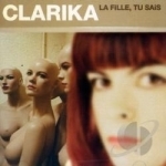 La Fille Tu Sais by Clarika
