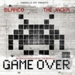 Game Over by Blanco / Jacka