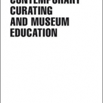 Contemporary Curating &amp; Museum Education