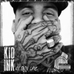 My Own Lane by Kid Ink