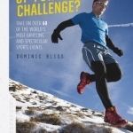 Up for the Challenge: Take on Over 60 of the World