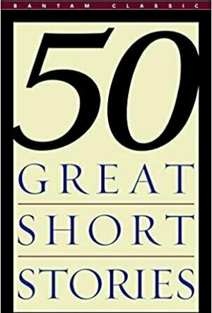 Fifty Great Short Stories