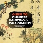 Guide to Chinese Painting and Calligraphy: Traditional Auspice