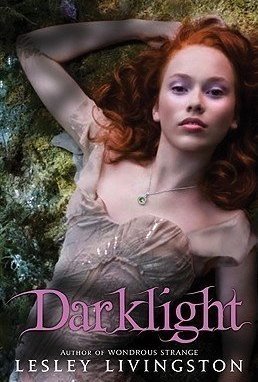 Darklight (Wondrous Strange #2)