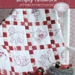 Simply Redwork Embroidery the Hugs &#039;N Kisses Way