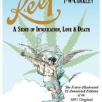 Keef: A Story of Intoxication, Love &amp; Death
