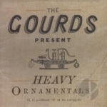 Heavy Ornamentals by The Gourds