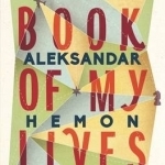 The Book of My Lives