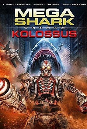 Mega Shark vs Kolossus (2015)