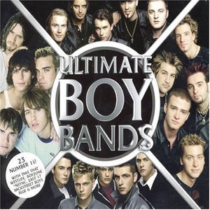 Ultimate Boy Bands by Various Artists