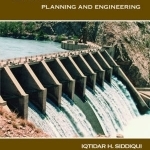 Dams and Reservoirs: Planning and Engineering