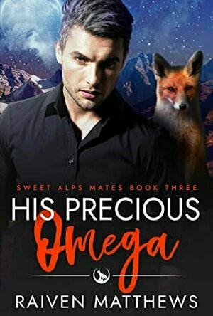 His Precious Omega (Sweet Alps Mates #3)