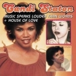 Music Speaks Louder Than Words/House of Love by Candi Staton