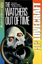 The Watchers Out of Time