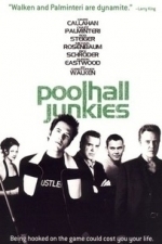 Poolhall Junkies (2002)