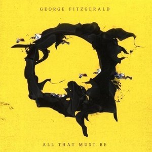 All That Must Be  by George FitzGerald