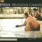 India: Religious Chants by Deben Bhattacharya / Various Artists