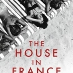 The House in France: A Memoir