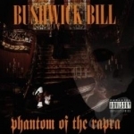 Phantom of the Rapra by Bushwick Bill