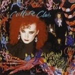 Waking Up with the House on Fire by Culture Club