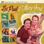 Extended Play by Les Paul &amp; Mary Ford