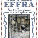 River Effra: South London&#039;s Secret Spine