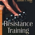 Resistance Training: Principles, Adaptations &amp; Health Effects