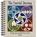 The Sacred Journey Journal 2017: Daily Journal for Your Soul