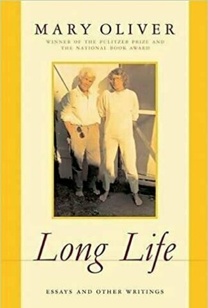 Long Life: Essays and Other Writings