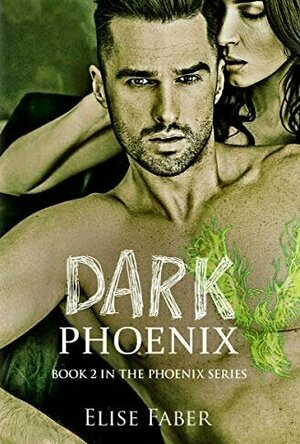 Dark Phoenix (Phoenix #2)