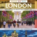 Lonely Planet Make My Day London