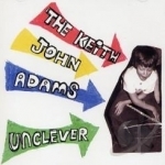 Unclever by Keith John Adams