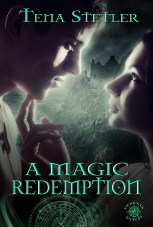 A Magic Redemption (Demon&#039;s Witch #5)
