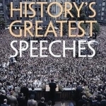 History&#039;s Greatest Speeches