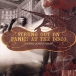 Strung out on Panic! At the Disco: A String Quartet Tribute by Vitamin String Quartet