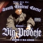 Hood 2 Da Good by Big Prodeje