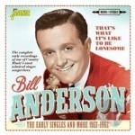 That&#039;s What It&#039;s Like to Be Lonesome: The Early Singles and More 1957-1962 by Bill Anderson