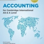 Accounting for Cambridge International AS and A Level Student Book