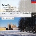 Noel: Christmas at King&#039;s by King&#039;s College Choir of Cambridge / David Willcocks