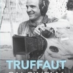 Truffaut on Cinema