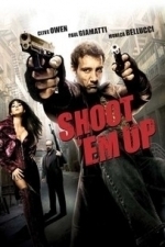 Shoot &#039;Em Up (2007)