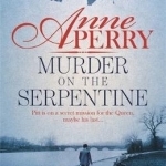 Murder on the Serpentine: Thomas Pitt Mystery 32