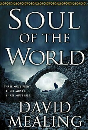 Soul of the World (The Ascension Cycle, #1)