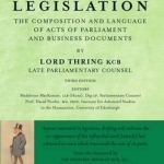 Thring&#039;s Practical Legislation: The Composition and Language of Acts of Parliament and Business Documents